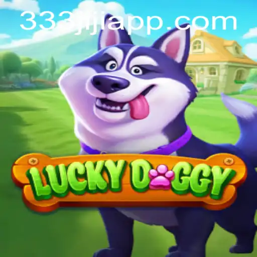 Exploring the Exciting World of LuckyDoggy: An In-depth Introduction to 333JILI